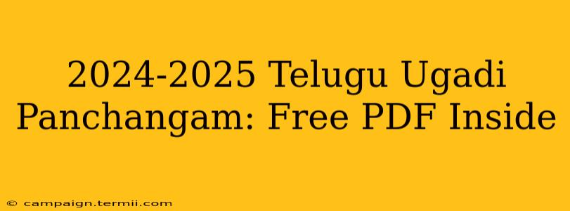 2024-2025 Telugu Ugadi Panchangam: Free PDF Inside