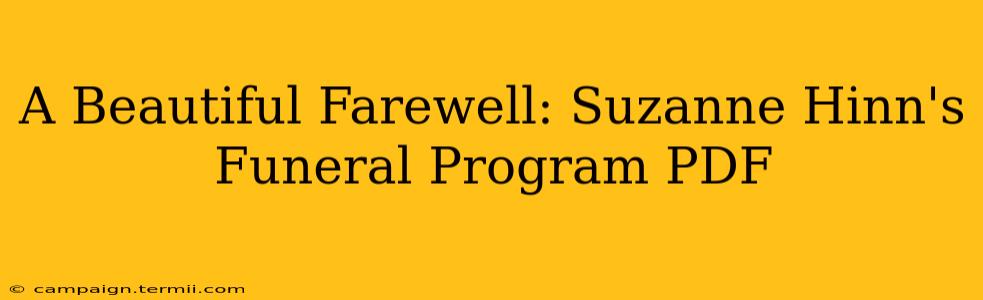 A Beautiful Farewell: Suzanne Hinn's Funeral Program PDF