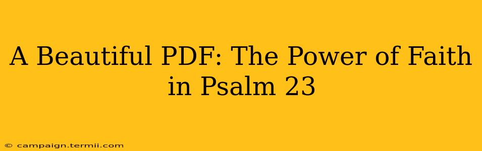 A Beautiful PDF: The Power of Faith in Psalm 23