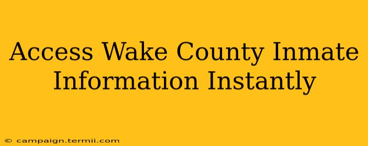 Access Wake County Inmate Information Instantly