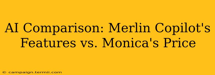 AI Comparison: Merlin Copilot's Features vs. Monica's Price