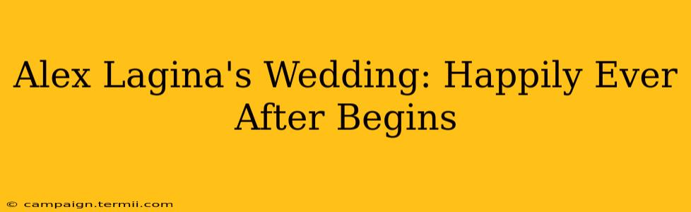 Alex Lagina's Wedding: Happily Ever After Begins