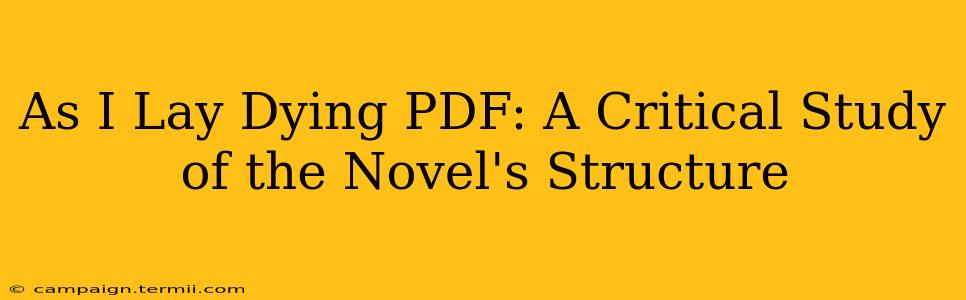 As I Lay Dying PDF: A Critical Study of the Novel's Structure