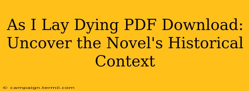 As I Lay Dying PDF Download: Uncover the Novel's Historical Context