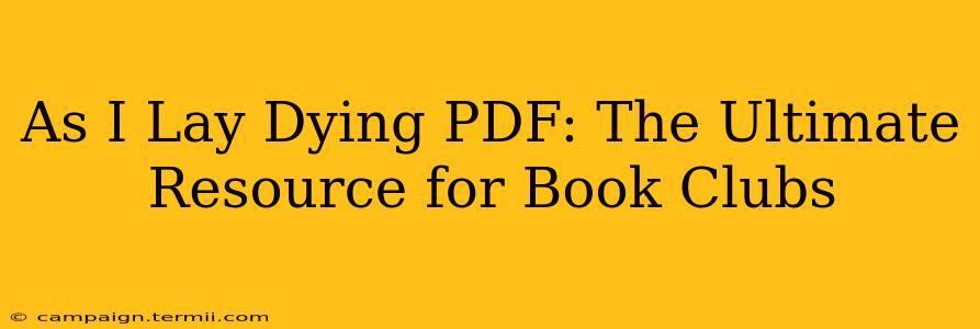 As I Lay Dying PDF: The Ultimate Resource for Book Clubs