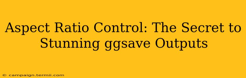 Aspect Ratio Control: The Secret to Stunning ggsave Outputs