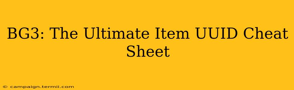 BG3: The Ultimate Item UUID Cheat Sheet