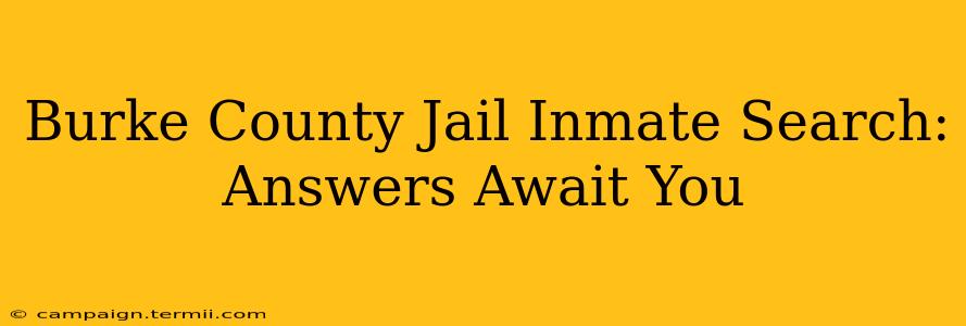 Burke County Jail Inmate Search: Answers Await You