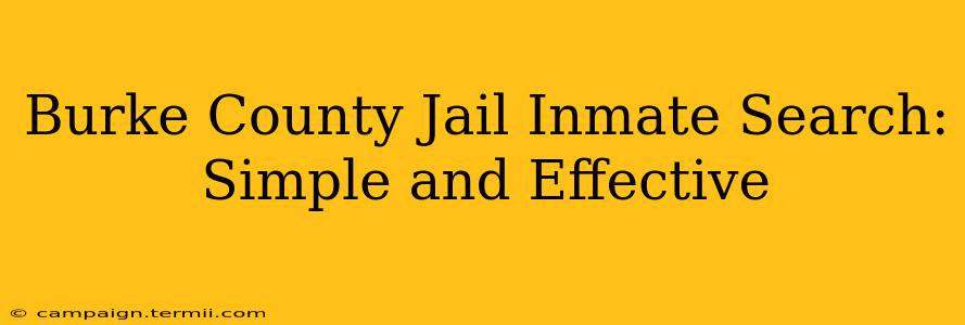 Burke County Jail Inmate Search: Simple and Effective