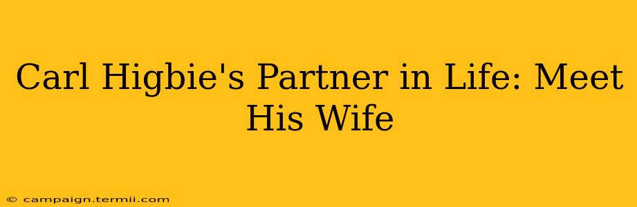 Carl Higbie's Partner in Life: Meet His Wife