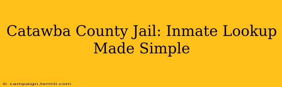 Catawba County Jail: Inmate Lookup Made Simple