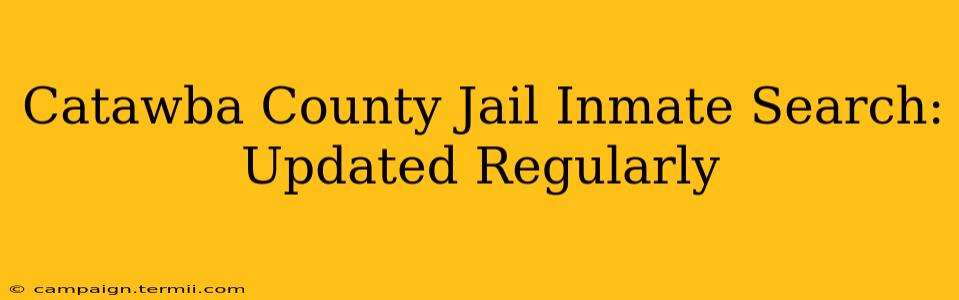 Catawba County Jail Inmate Search: Updated Regularly