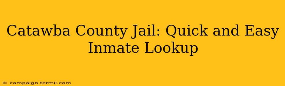 Catawba County Jail: Quick and Easy Inmate Lookup