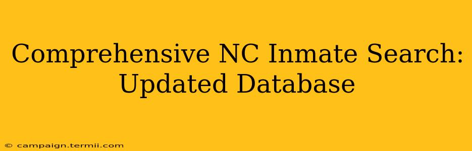 Comprehensive NC Inmate Search: Updated Database