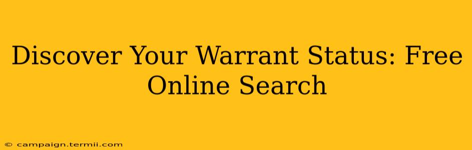 Discover Your Warrant Status: Free Online Search