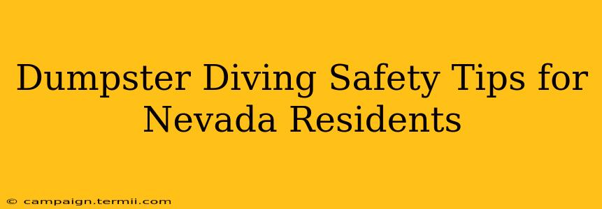 Dumpster Diving Safety Tips for Nevada Residents