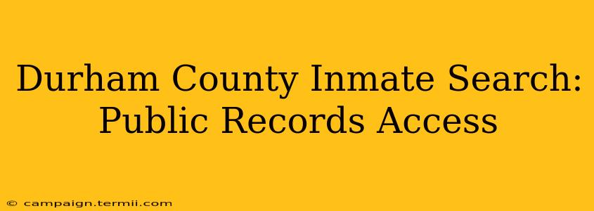 Durham County Inmate Search: Public Records Access