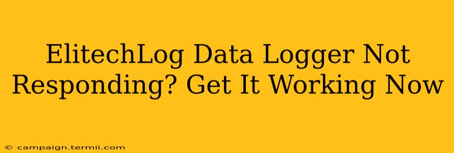 ElitechLog Data Logger Not Responding? Get It Working Now