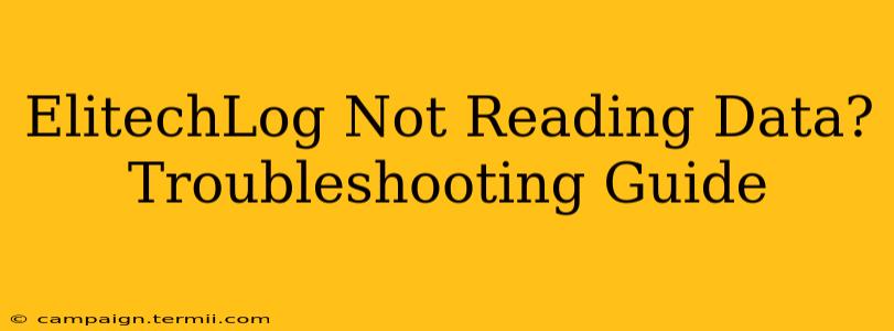 ElitechLog Not Reading Data? Troubleshooting Guide