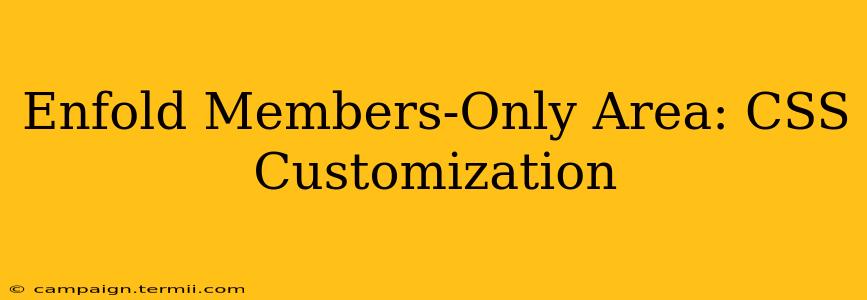 Enfold Members-Only Area: CSS Customization