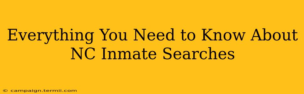 Everything You Need to Know About NC Inmate Searches