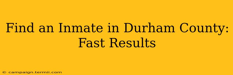 Find an Inmate in Durham County: Fast Results