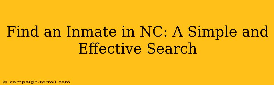 Find an Inmate in NC: A Simple and Effective Search