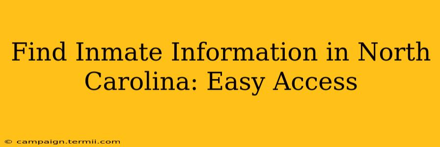 Find Inmate Information in North Carolina: Easy Access