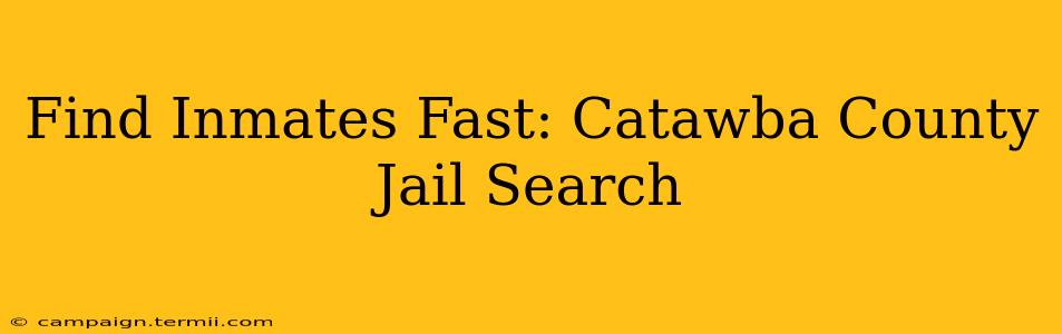 Find Inmates Fast: Catawba County Jail Search