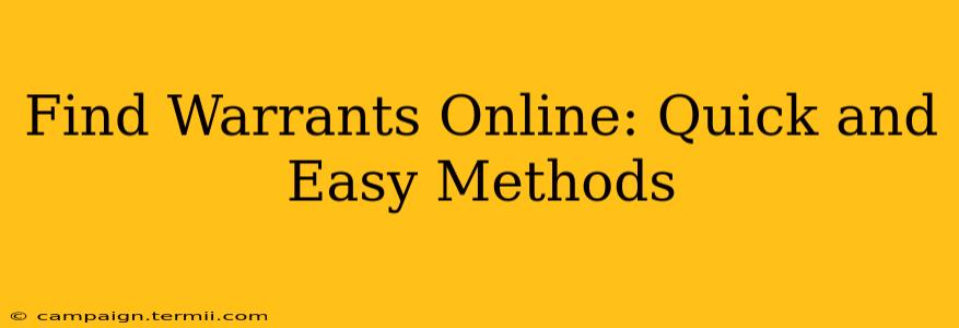 Find Warrants Online: Quick and Easy Methods