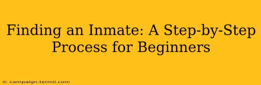 Finding an Inmate: A Step-by-Step Process for Beginners