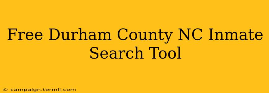 Free Durham County NC Inmate Search Tool