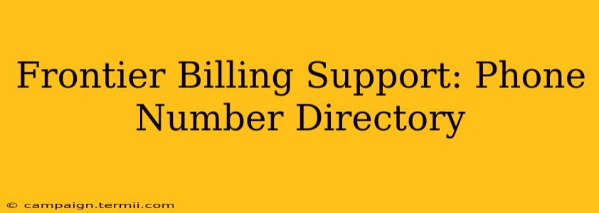 Frontier Billing Support: Phone Number Directory