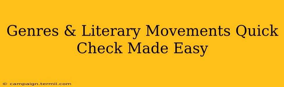 Genres & Literary Movements Quick Check Made Easy