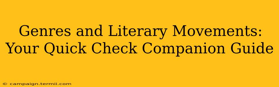 Genres and Literary Movements: Your Quick Check Companion Guide