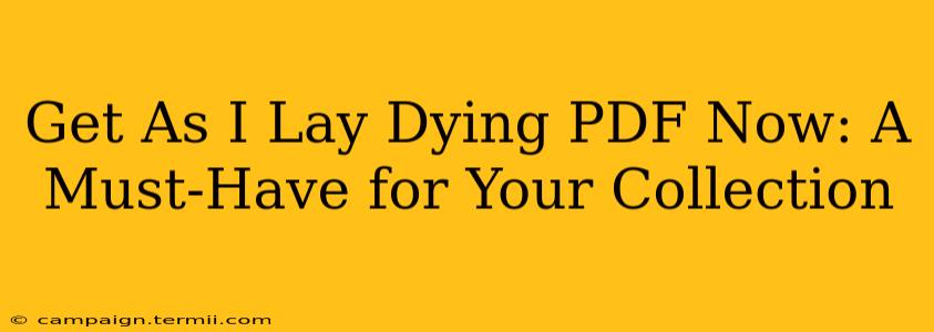 Get As I Lay Dying PDF Now: A Must-Have for Your Collection