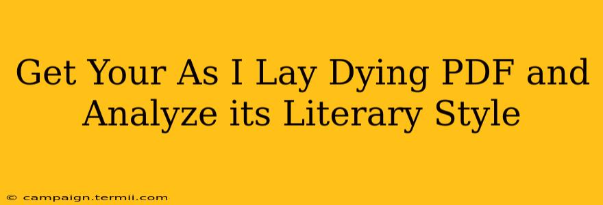 Get Your As I Lay Dying PDF and Analyze its Literary Style