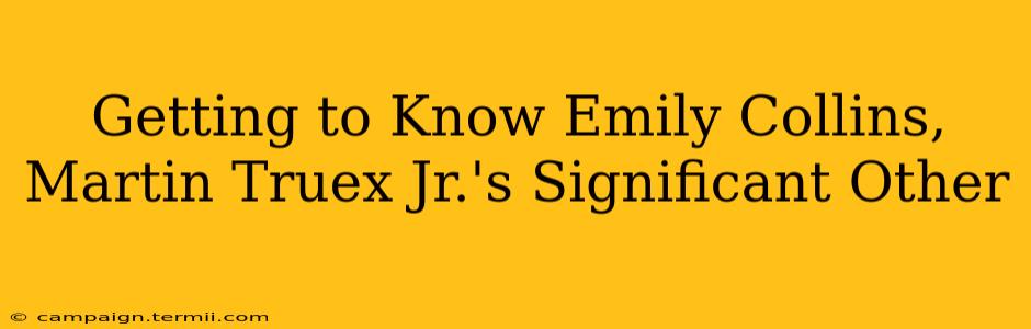 Getting to Know Emily Collins, Martin Truex Jr.'s Significant Other