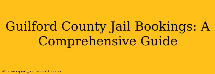 Guilford County Jail Bookings: A Comprehensive Guide