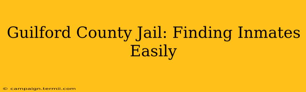 Guilford County Jail: Finding Inmates Easily