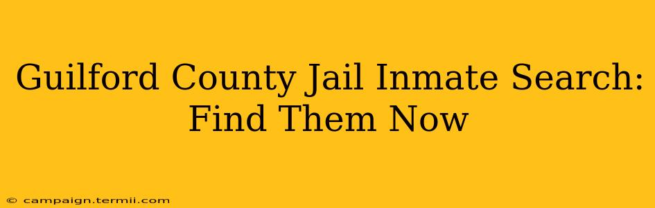 Guilford County Jail Inmate Search: Find Them Now