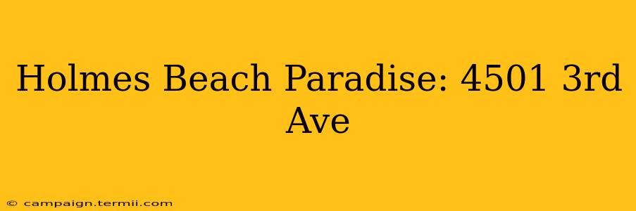 Holmes Beach Paradise: 4501 3rd Ave