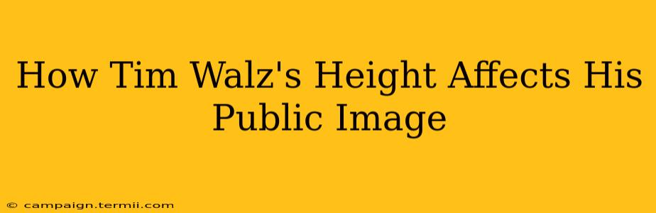 How Tim Walz's Height Affects His Public Image