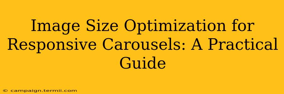 Image Size Optimization for Responsive Carousels: A Practical Guide