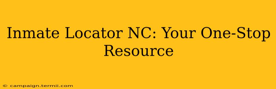 Inmate Locator NC: Your One-Stop Resource