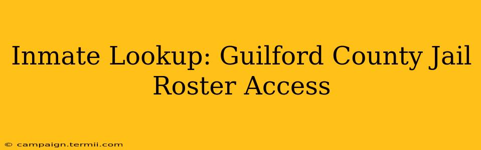 Inmate Lookup: Guilford County Jail Roster Access