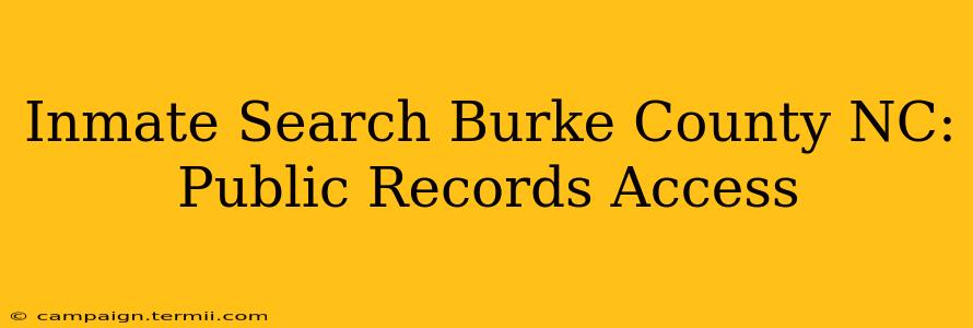 Inmate Search Burke County NC: Public Records Access