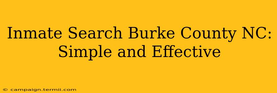 Inmate Search Burke County NC: Simple and Effective