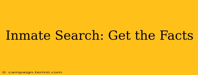 Inmate Search: Get the Facts