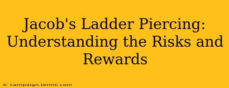 Jacob's Ladder Piercing: Understanding the Risks and Rewards